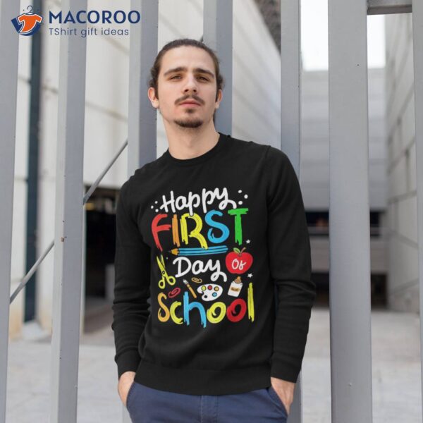 Happy First Day Of School Teachers Students Back To Shirt