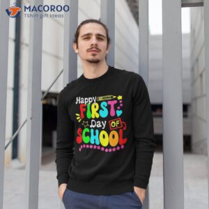 happy first day of school welcome back to 2023 shirt sweatshirt 1 1