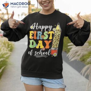 happy first day of school welcome back to 2023 shirt sweatshirt 1 2