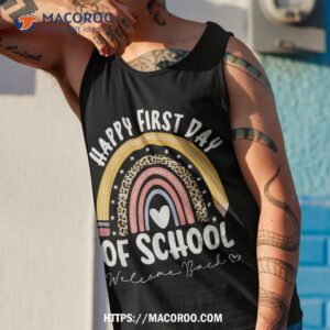 happy first day school rainbow welcome back to shirt tank top 1