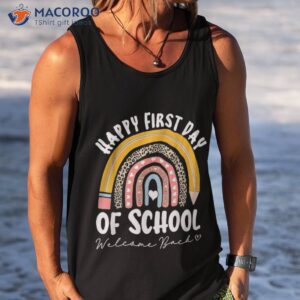 happy first day school rainbow welcome back to shirt tank top