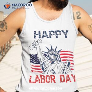 happy labor day us flag statue of liberty top shirt labor day sales tank top 3