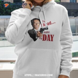 harry go ahead make my day shirt hoodie