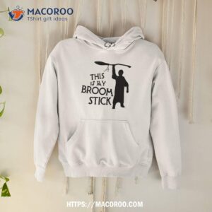 harry potter this is my broom stick shirt hoodie