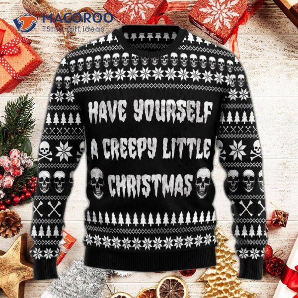 Have Yourself A Creepy Little Ugly Christmas Sweater