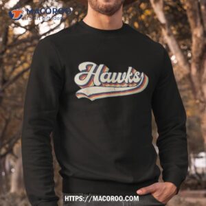 hawks sports name vintage retro gift boy girl shirt sweatshirt