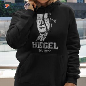 Hegel Is My Homeboy Shirt 1 hegel is my homeboy shirt hoodie