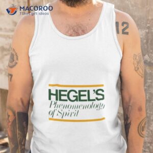 hegels phenomenology of spirishirt tank top