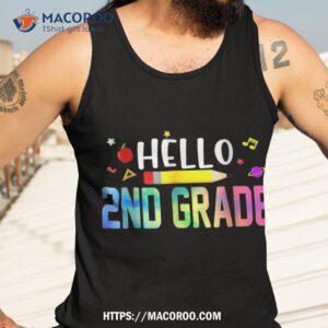 hello 2nd grade back to school teacher girls boys shirt tank top 3