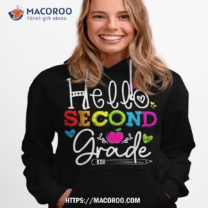 hello 2nd grade teacher kid back to school gift second shirt hoodie 1