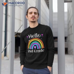 hello 2nd grade teacher rainbow second back to school shirt sweatshirt 1