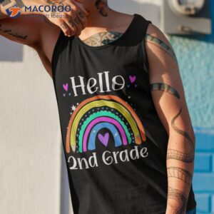 hello 2nd grade teacher rainbow second back to school shirt tank top 1