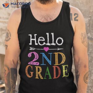 hello 2nd grade teacher student first day back to school shirt tank top