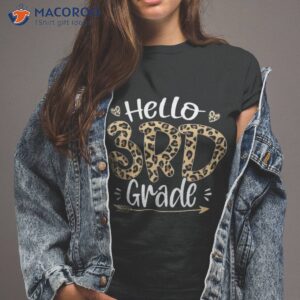 hello 3rd grade leopard print third teacher kids shirt tshirt 2