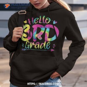 hello 3rd grade teachers students tie dye back to school shirt hoodie 3