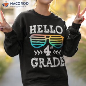 hello 4th grade back to school fourth squad sunglasses shirt sweatshirt 2