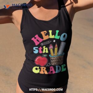 hello 5th grade leopard pencil classroom back to school kids shirt tank top 2