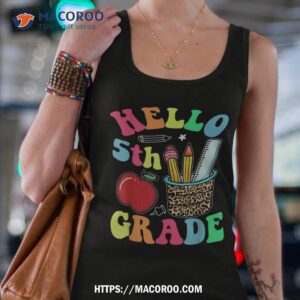 hello 5th grade leopard pencil classroom back to school kids shirt tank top 4