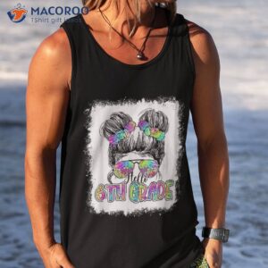 hello 6th grade messy bun girls tie dye cute back to school shirt tank top