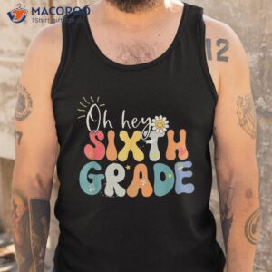 hello 6th grade teacher student back to school shirt tank top