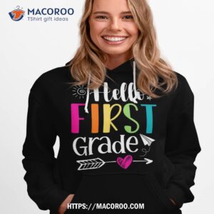 hello first grade back to school team 1st graders teachers shirt hoodie 1