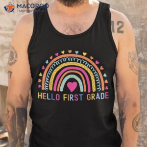 hello first grade rainbow 1st teacher back to school shirt tank top