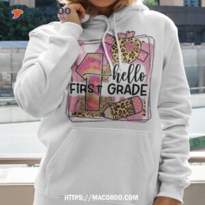 hello first grade team 1st back to school teacher kids shirt hoodie 2 3