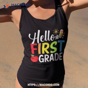 hello first grade team 1st back to school teacher kids shirt tank top 2 1