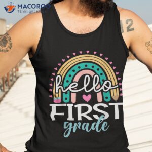 hello first grade team 1st back to school teacher kids shirt tank top 3