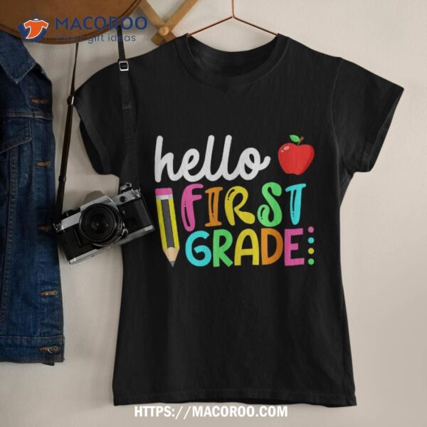 Hello First Grade Team 1st Grade Back To School Teacher Kids Shirt