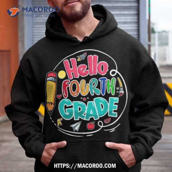 Hello Fourth Grade Teacher Kid First Day Of School 4th Grade Shirt