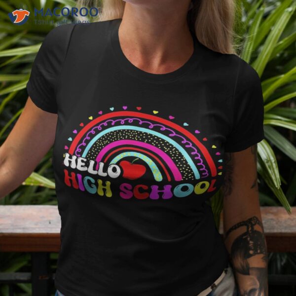 Hello High School Rainbow Back To Teacher Student Shirt