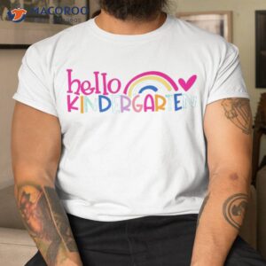 hello kindergarten rainbow teacher student back to school shirt tshirt