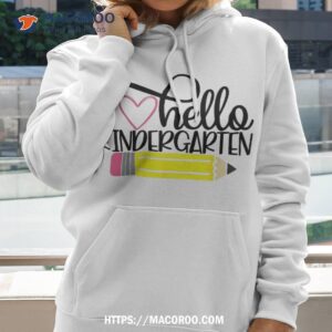 hello kindergarten shirt back to school teacher student gift hoodie