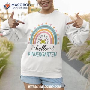 hello kindergarten team back to school teacher girls kids shirt sweatshirt 1