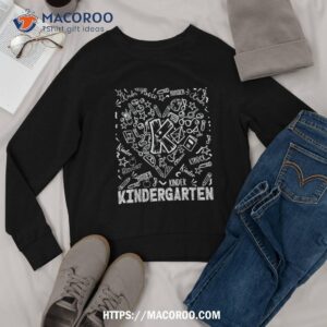 hello kindergarten team back to school teachers boys girls shirt sweatshirt