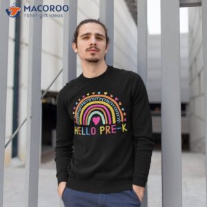 hello pre k rainbow preschool teachers kids back to school shirt sweatshirt 1