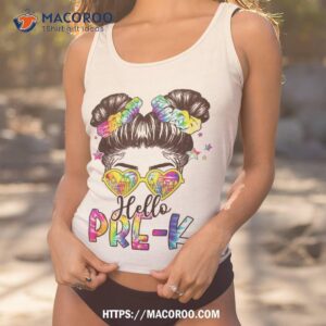 hello prek messy hair bun girl back to school first day shirt tank top 1