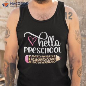 hello preschool leopard pencil back to school shirt tank top