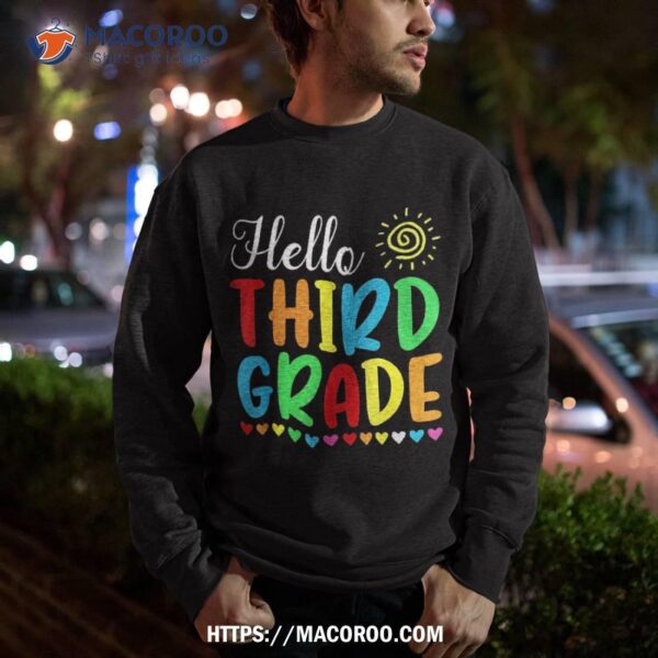 Hello Third Grade Back To School Students Teachers Funny Shirt