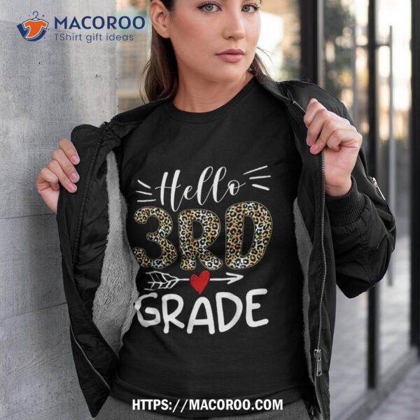 Hello Third Grade Leopard 1st Day Of School Team 3rd Grade Shirt