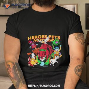 heroes pets nostalgia shirt tshirt