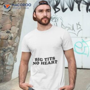 hoes for clothes big tits no heart shirt tshirt 3