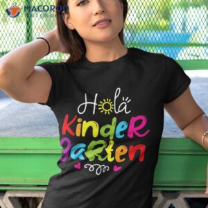 hola kindergarten shirt spanish teacher kids back to school tshirt 1