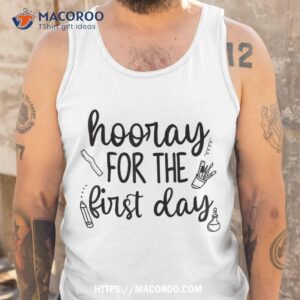 hooray for the first day funny back to school teacher shirt tank top