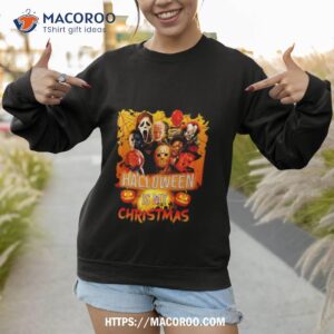horror halloween is my christmas shirt sweatshirt 1