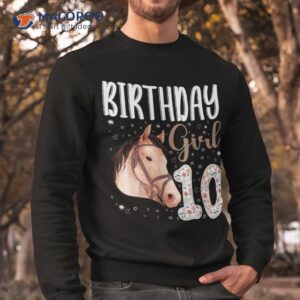 horse animal lovers 10th birthday girl b day 10 year old shirt sweatshirt