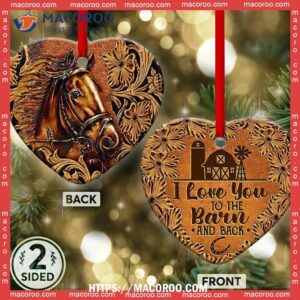 Horse I Love You To The Barn And Back Heart Ceramic Ornament, Personalized Horse Ornaments