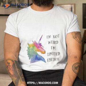 horse i m not weird i m limited edition shirt tshirt