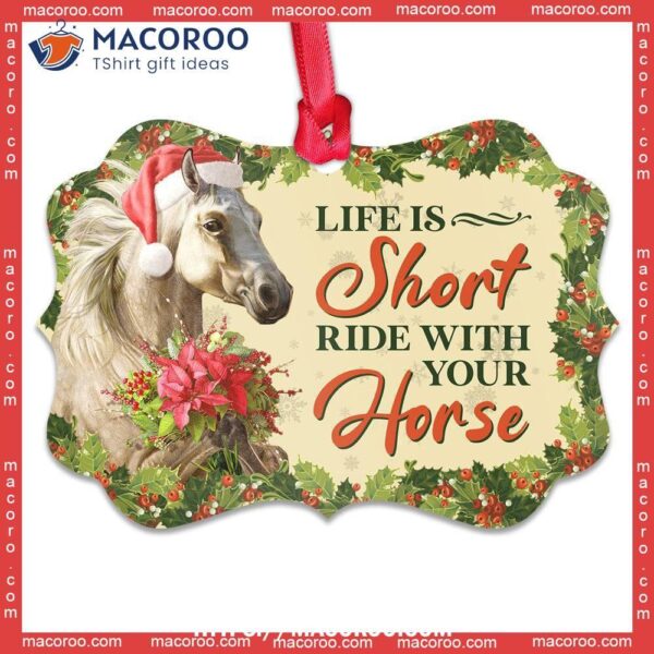 Horse Life Is Short Ride With Your Metal Ornament, Rocking Horse Ornament